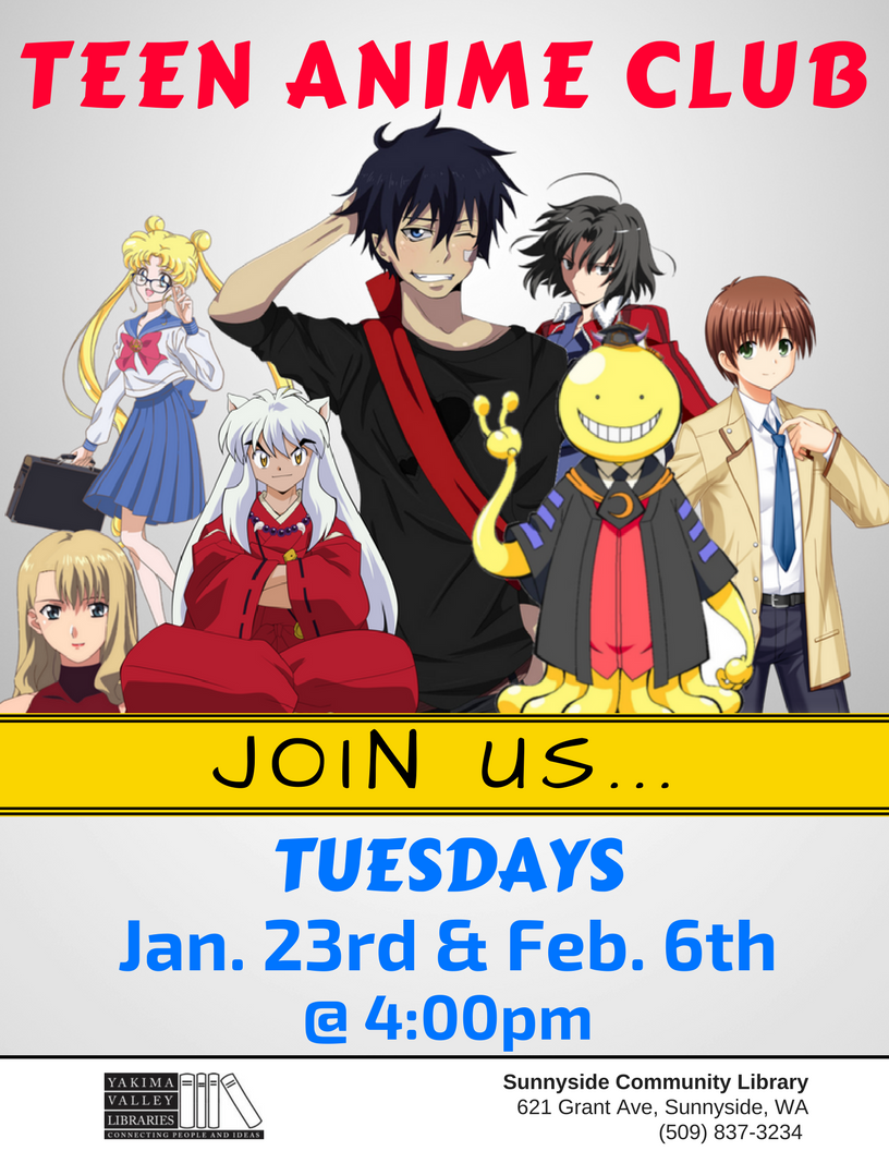 Anime Club flyer-Updated JanFeb 2018 - Yakima Valley Libraries