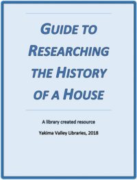 Guide to Researching the History of a House